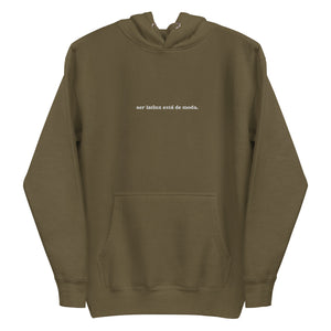 Ser Latinx está de Moda Unisex Hoodie